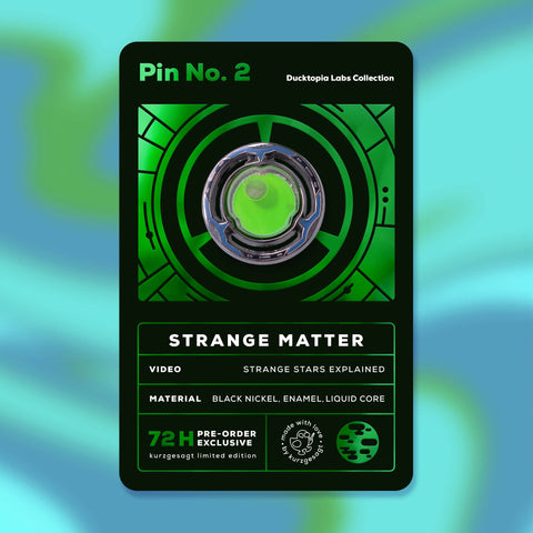 *LIMITED EDITION* Strange Matter Pin